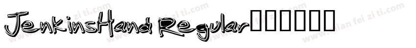 JenkinsHand Regular字体转换